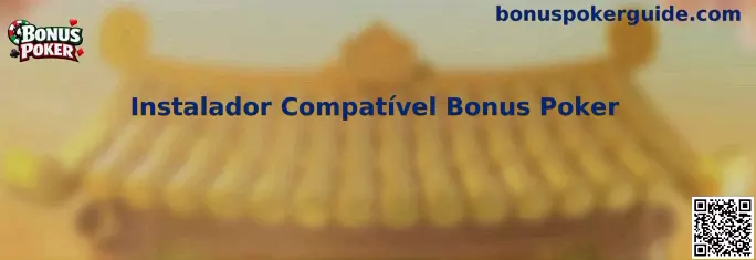 Instalador Compatível Bonus Poker