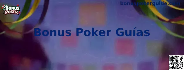 Bonus Poker Guías