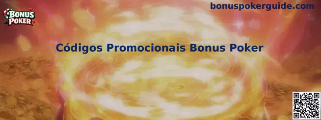 Códigos Promocionais Bonus Poker