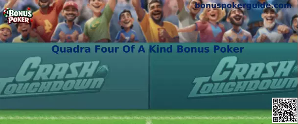Quadra Four Of A Kind Bonus Poker