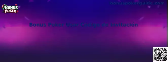 Bonus Poker Usar Código de Invitación